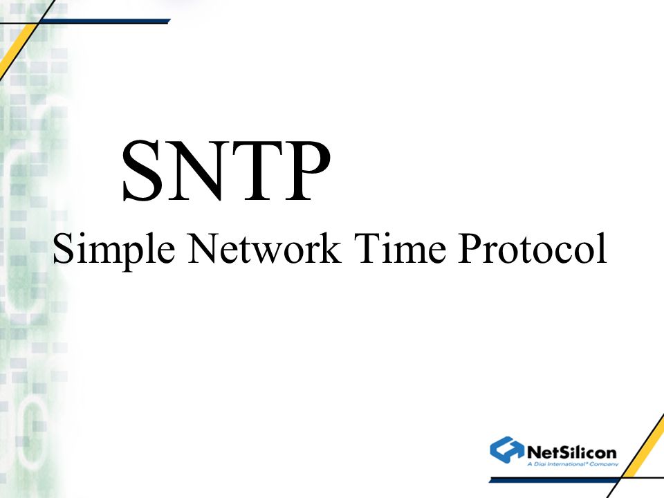 SNTP Simple Network Time Protocol. Simple Network Time Protocol (SNTP) Get  accurate date and time from SNTP server –i.e Make Standard Time. - ppt  download