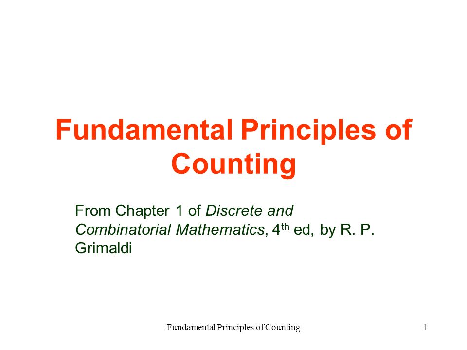 Fundamental Principles of Counting1 From Chapter 1 of Discrete and