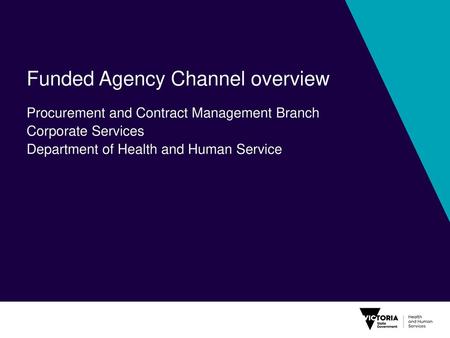 Funded Agency Channel overview