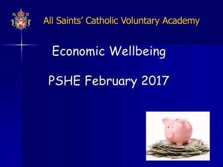 Economic Wellbeing PSHE February 2017