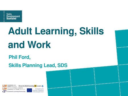 Adult Learning, Skills and Work