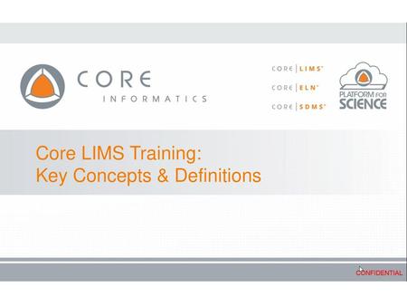 Core LIMS Training: Key Concepts & Definitions.