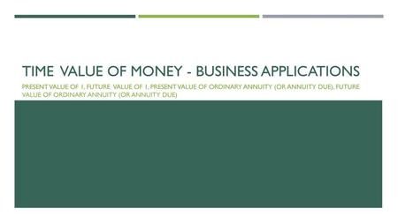 Time Value of MoNey - business applications