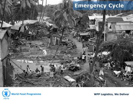 Emergency Cycle WFP Logistics, We Deliver.