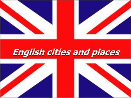 English cities and places