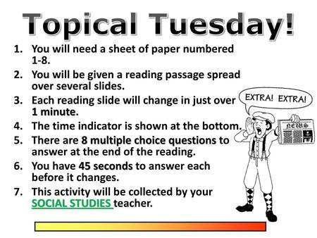 Topical Tuesday! You will need a sheet of paper numbered 1-8.