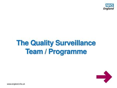 The Quality Surveillance Team / Programme