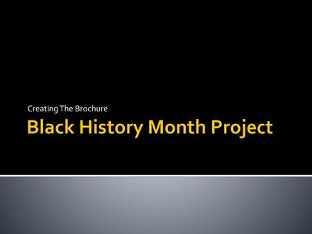 Black History Month Project
