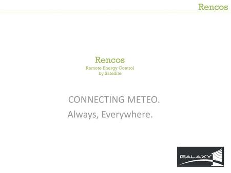 Rencos Remote Energy Control by Satellite