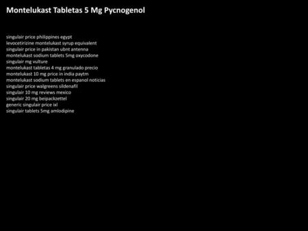 Montelukast Tabletas 5 Mg Pycnogenol