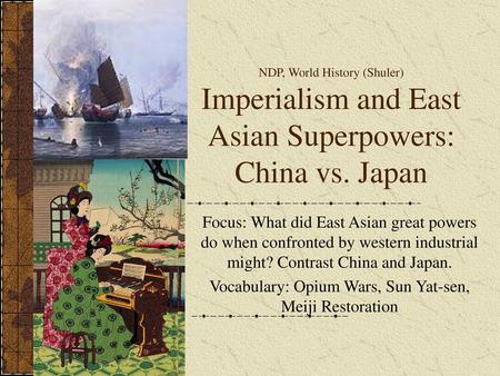 Vocabulary: Opium Wars, Sun Yat-sen, Meiji Restoration
