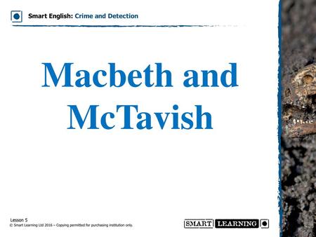 Macbeth and McTavish Lesson 5.