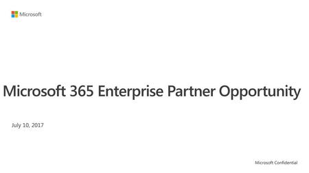 Microsoft 365 Enterprise Partner Opportunity
