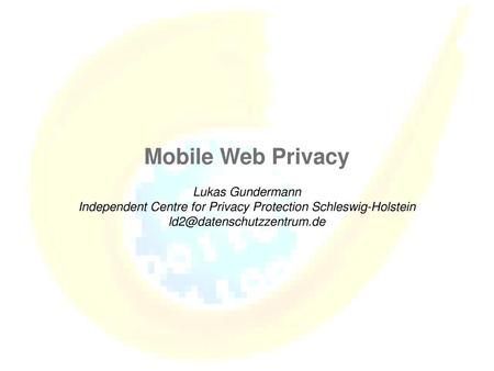 Independent Centre for Privacy Protection Schleswig-Holstein