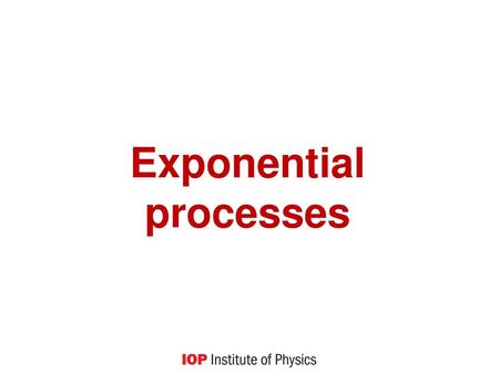 Exponential processes
