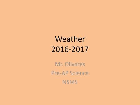Mr. Olivares Pre-AP Science NSMS