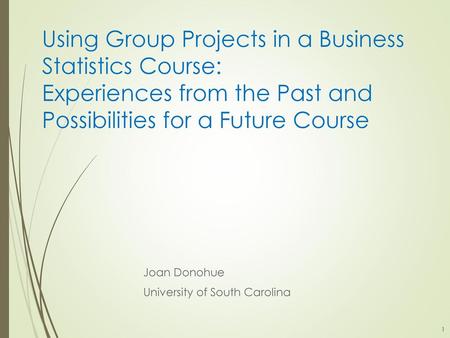 Joan Donohue University of South Carolina