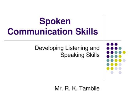 Spoken Communication Skills