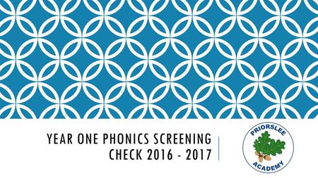 Year one phonics screening check
