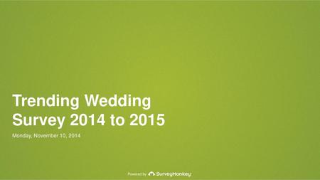 Trending Wedding Survey 2014 to 2015