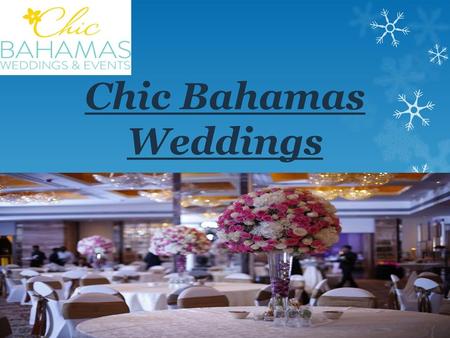 Chic Bahamas Weddings.