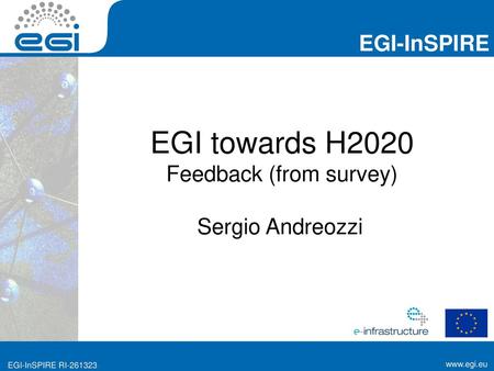 EGI towards H2020 Feedback (from survey)