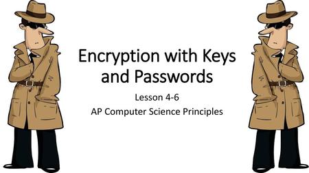 Encryption with Keys and Passwords