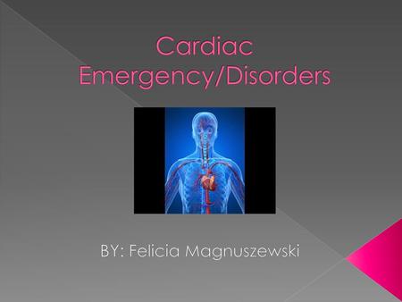 Cardiac Emergency/Disorders