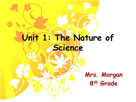 Unit 1: The Nature of Science