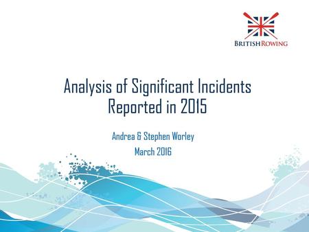 Analysis of Significant Incidents Reported in 2015