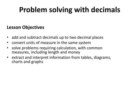 Problem solving with decimals