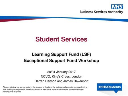 Welcome To The Nhsbsa Student Services Stakeholder Event Ppt Download