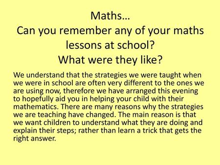 Maths… Can you remember any of your maths lessons at school