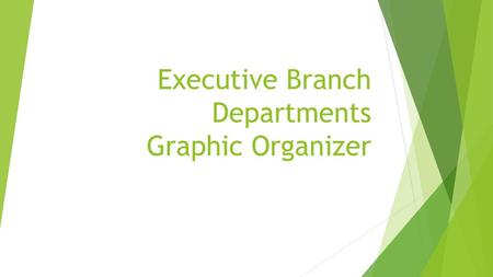 Executive Branch Departments Graphic Organizer