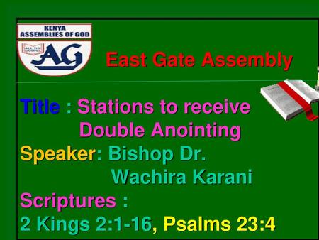 East Gate Assembly Title : Stations to receive
