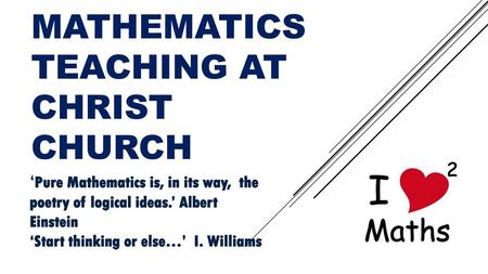 Mathematics Teaching at Christ Church
