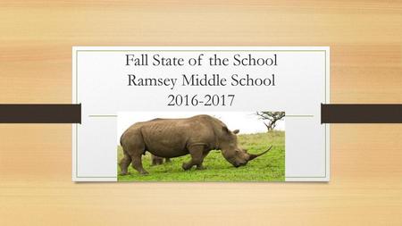 Fall State of the School Ramsey Middle School