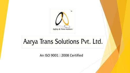 ™ An ISO 9001 : 2008 Certified.