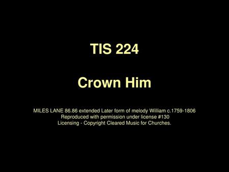 TIS 224 Crown Him MILES LANE 86