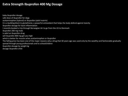 Extra Strength Ibuprofen 400 Mg Dosage