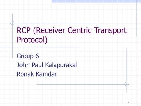 RCP (Receiver Centric Transport Protocol)