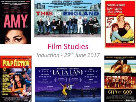 Film Studies Induction - 29th June 2017.