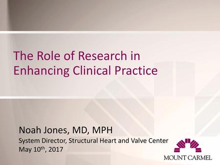 The Role of Research in Enhancing Clinical Practice