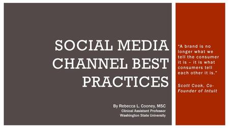 Social Media CHANNEL BEST PRACTICES