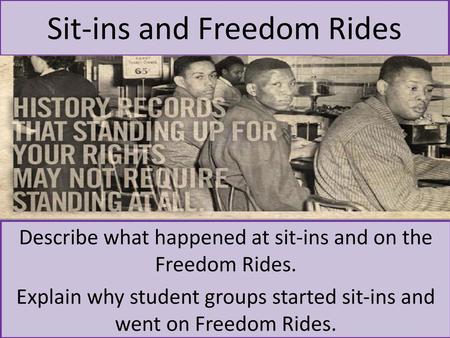 Sit-ins and Freedom Rides