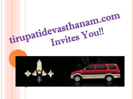 tirupatidevasthanam.com Invites You!!