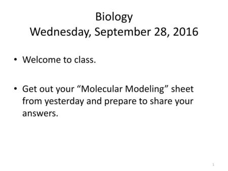 Biology Wednesday, September 28, 2016