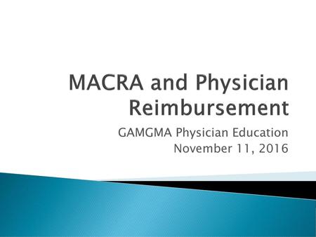 MACRA and Physician Reimbursement