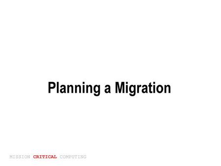 Planning a Migration.