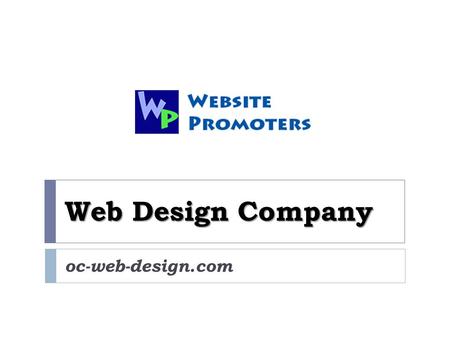Web Design Company oc-web-design.com. If you are looking for a dependable web design company that can help your business grow online, you can visit.